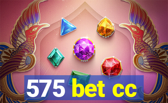 575 bet cc